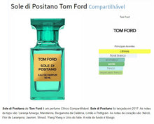 Carregar imagem no visualizador da galeria, Decant do Perfume Tom Ford Sole di Positano + 1 Brinde Grátis COD.96458